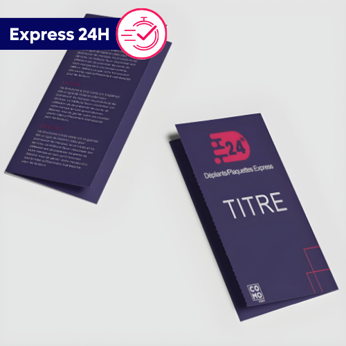 DépliantsPlaquettes Express 24H