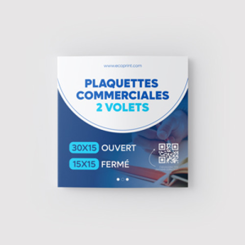 Plaquettes commerciales 2 volets 30x15cm ouvert  15x15cm fermé